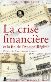 La Crise Financière Et La Fin De L'Ancien Régime