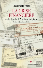La Crise Financière Et La Fin De L'Ancien Régime