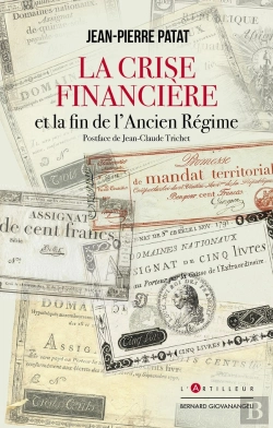 Bertrand.pt - La Crise Financière Et La Fin De L'Ancien Régime