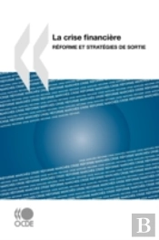 La Crise Financière : Réforme Et Stratég