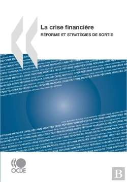 Bertrand.pt - La Crise Financière Réforme Et Stratégies De Sortie