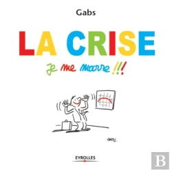 Bertrand.pt - La Crise, Je Me Marre !!!