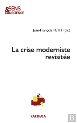 Bertrand.pt - La Crise Moderniste Revisitée