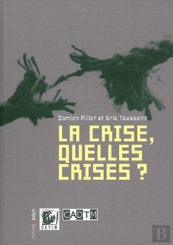 Bertrand.pt - La Crise, Quelles Crises ?