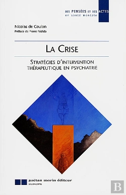 Bertrand.pt - La Crise ; Stratégies D'Intervention Thérapeutique En Psychiatrie