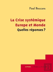 La Crise Systemique Europe Et Monde Quelles Reponses ?