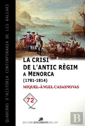 La Crisi De L'Antic Règim A Menorca (1781-1814)
