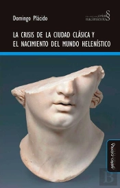 La Crisis De La Ciudad Clásica Y El Nacimiento Del Mundo Helenístico