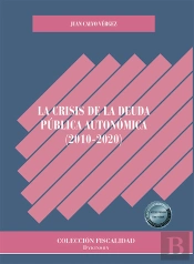 La Crisis De La Deuda Publica Autonomica 2010-2020)