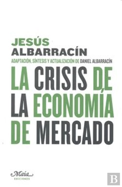 Bertrand.pt - La Crisis De La Economía De Mercado