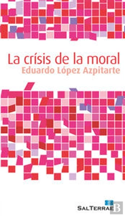 Bertrand.pt - La Crisis De La Moral