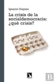 La Crisis De La Socialdemocracia ¿Qué Crisis?