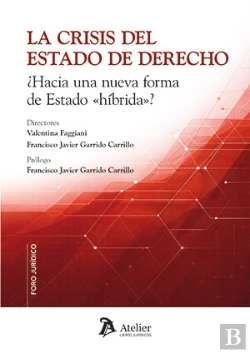 Bertrand.pt - La Crisis Del Estado De Derecho Hacia Una Nueva Forma De Es