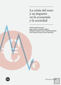 Bertrand.pt - La Crisis Del Euro Y Su Impacto En La Economía Y La Sociedad