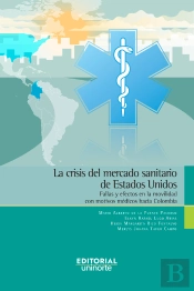 La Crisis Del Mercado Sanitario De Estados Unidos