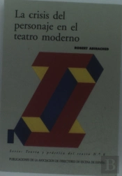 La Crisis Del Personaje En El Teatro Moderno 