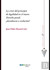 La Crisis Del Principio De Legalidad En El Nuevo Derecho Penal