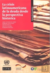 La Crisis Latinoamericana De La Deuda Desde La Perspectiva Historica