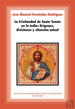 Bertrand.pt - La Cristiandad De Santo Tomás En La India: Orígenes, Divisiones Y Situación Actual