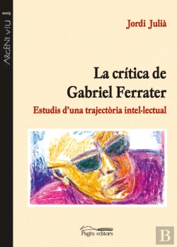 Bertrand.pt - La Crítica De Gabriel Ferrater
