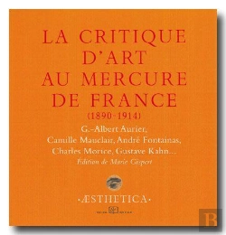 Bertrand.pt - La Critique D'Art Au Mercure De France (1890-1914)