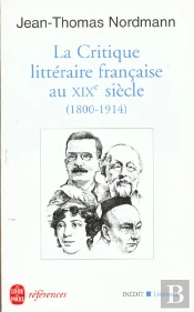La Critique Litteraire Francaise Du Xix Siecle