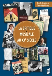 La Critique Musicale Au Xxe Siècle