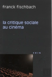 La Critique Sociale Au Cinéma