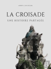La Croisade : Une Histoire Partagée