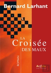 La Croisée Des Maux