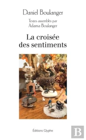La Croisee Des Sentiments