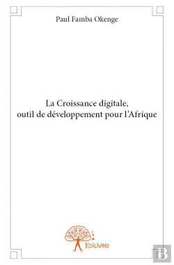 Bertrand.pt - La Croissance Digitale, Outil De Developpement Pour L'Afrique