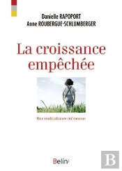 La Croissance Empêchée