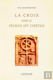 La Croix Dans Le Premier Art Chretien