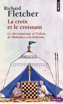 Bertrand.pt - La Croix Et Le Croissant ; Le Christianisme Et L'Islam ; De Mahomet À La Réforme