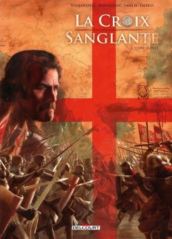 Bertrand.pt - La Croix Sanglante Tome 2 : Terre Sainte