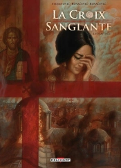 La Croix Sanglante Tome 3 : Foi Aveugle