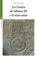 La Crónica De Alfonso Iii Y El Reino Astur