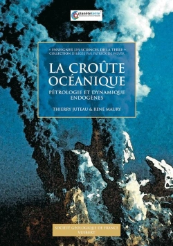Bertrand.pt - La Croûte Océanique ; Pétrologie Et Dynamique Endogènes
