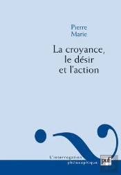 La Croyance, Le Désir Et L'Action