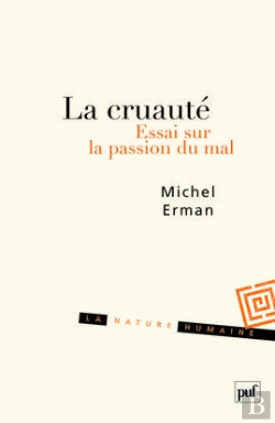 Bertrand.pt - La Cruauté ; Essai Sur La Passion Du Mal