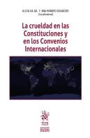 La Crueldad En Las Constituciones Y Los Convenios Internaci