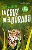 La Cruz De El Dorado (Nueva Edicion)
