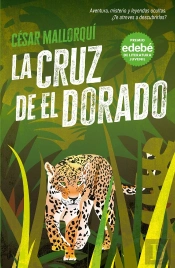 La Cruz De El Dorado (Nueva Edicion)