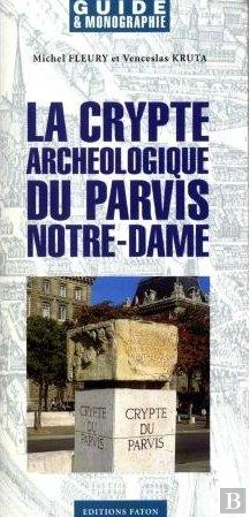 Bertrand.pt - La Crypte Archeologique Du Parvis Notre-Dame