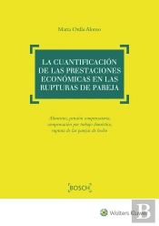 La Cuantificación De Las Prestaciones Económicas En Las Rupturas De Pareja
