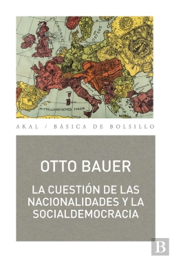 Bertrand.pt - La Cuestión De Las Nacionalidades Y La Socialdemocracia