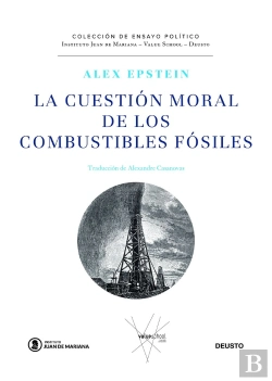 Bertrand.pt - La Cuestion Moral De Los Combustibles Fosiles