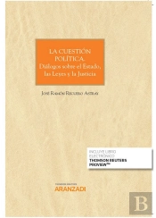 La Cuestión Política. Diálogos Sobre El Estado, Las Leyes Y La Justicia (Papel + E-Book)