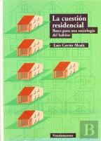 La Cuestión Residencial